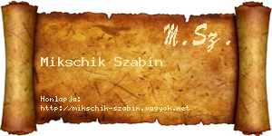Mikschik Szabin névjegykártya